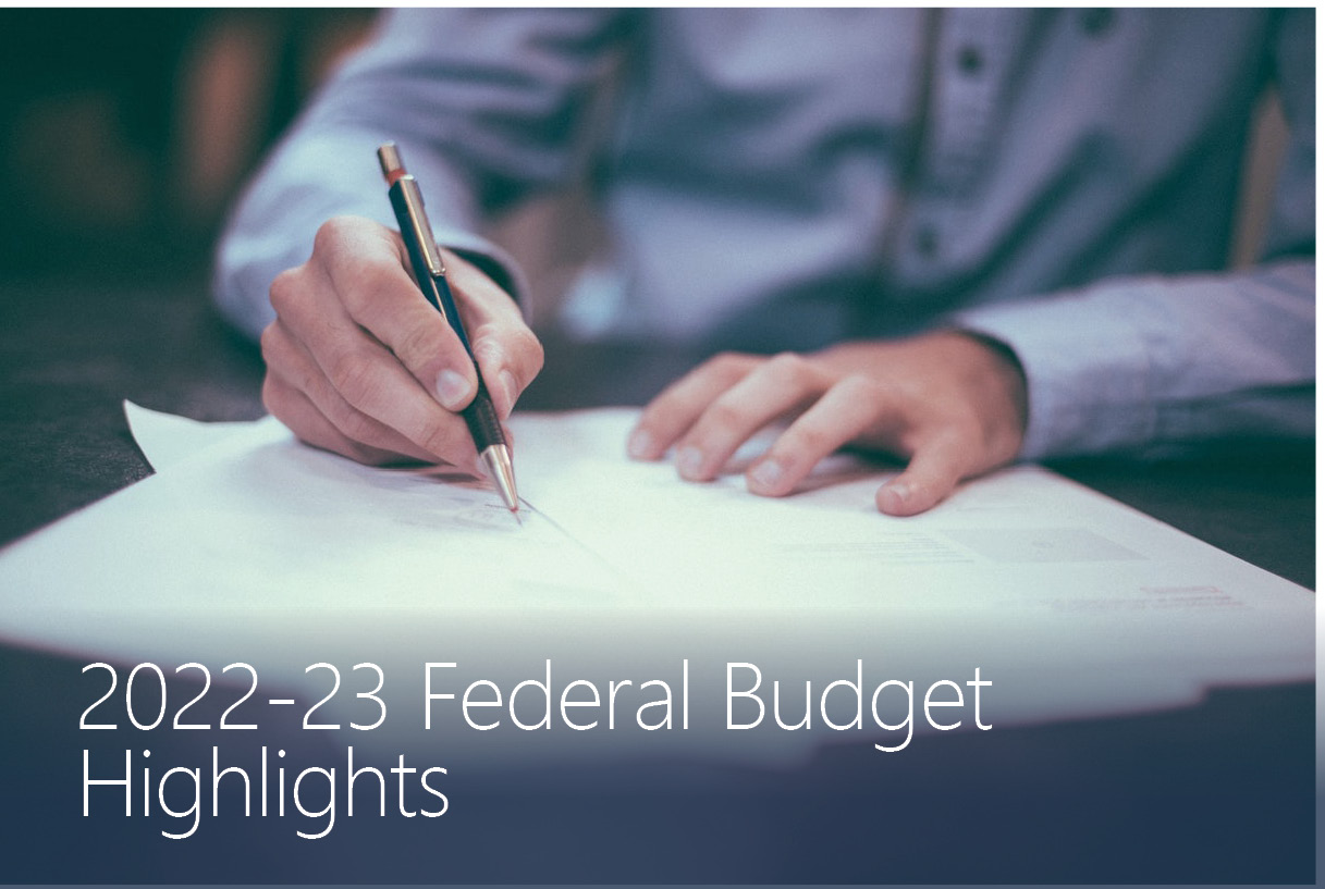 2022-23 Federal Budget Highlights